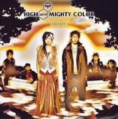 High And Mighty Color : Pride